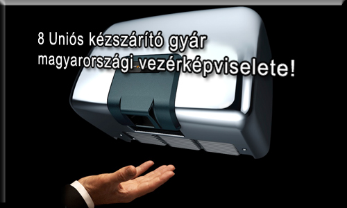 8 Uniós kézszárító gyár magyarorszgái képviselete